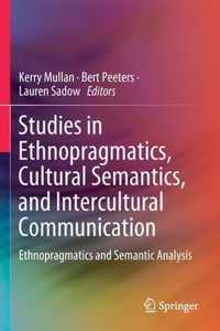 Studies in Ethnopragmatics Cultural Semantics and Intercultural Communication