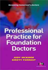 Professional Practice for Foundation Doctors