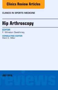 Hip Arthroscopy, An Issue of Clinics in Sports Medicine