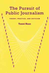 The Pursuit of Public Journalism