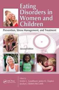 Eating Disorders in Women and Children: Prevention, Stress Management, and Treatment, Second Edition [With CDROM]