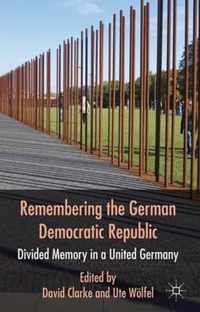 Remembering The German Democratic Republic