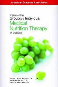 Implementing Group and Individual Medical Nutrition Therapy for Diabetes