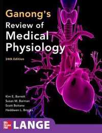 Ganong's Review of Medical Physiology