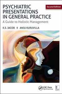 Psychiatric Presentations in General Practice
