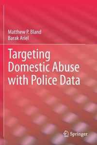 Targeting Domestic Abuse with Police Data