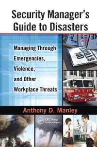 Security Manager's Guide to Disasters