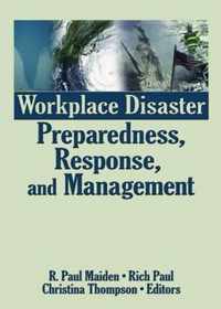 Workplace Disaster Preparedness, Response, and Management