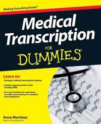 Medical Transcription for Dummies