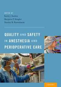 Quality and Safety in Anesthesia and Perioperative Care