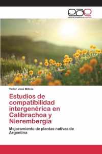 Estudios de compatibilidad intergenerica en Calibrachoa y Nierembergia