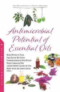 Antimicrobial Potential of Essential Oils