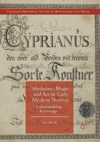 Medicine, Magic and Art in Early Modern Norway