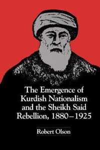 The Emergence of Kurdish Nationalism, 1800-1925