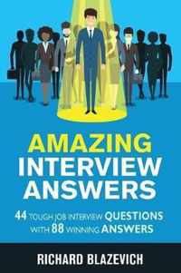 Amazing Interview Answers