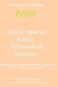 The Law-Medicine Relation: A Philosophical Exploration