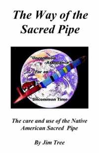 The Way of the Sacred Pipe