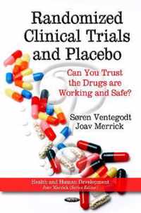 Randomized Clinical Trials & Placebo