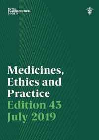 Medicines, Ethics and Practice 43 2019