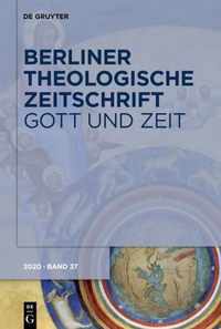 Gott Und Zeit: Religiöse Und Philosophische Zeitvorstellungen Von Der Antike Bis Zur Gegenwart