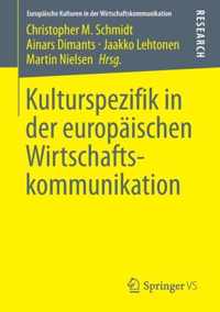 Kulturspezifik in Der Europäischen Wirtschaftskommunikation