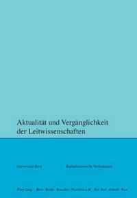 Aktualität und Vergänglichkeit der Leitwissenschaften