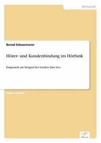 Hoerer- und Kundenbindung im Hoerfunk