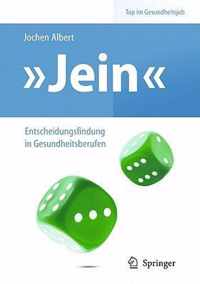 Jein Entscheidungsfindung in Gesundheitsberufen