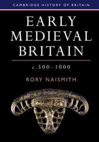 Early Medieval Britain, c. 500-1000