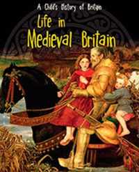 Life in Medieval Britain