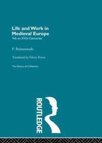 Life and Work in Medieval Europe