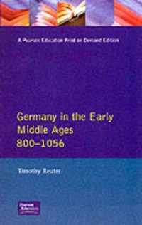 Germany in the Early Middle Ages C. 800-1056