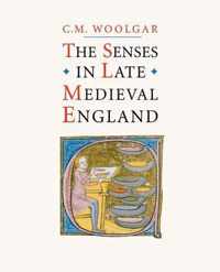 The Senses in Late Medieval England