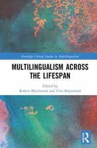 Multilingualism across the Lifespan