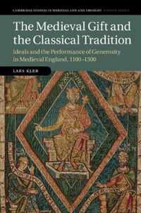 The Medieval Gift and the Classical Tradition