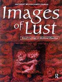 Images of Lust: Sexual Carvings on Medieval Churches