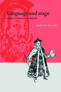 Language and Stage in Medieval and Renaissance England