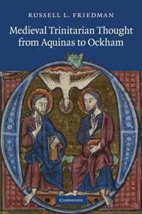 Medieval Trinitarian Thought from Aquinas to Ockham