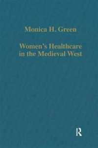 Women's Healthcare in the Medieval West