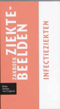 Zakboek Ziektebeelden  -  Zakboek ziektebeelden Infectieziekten