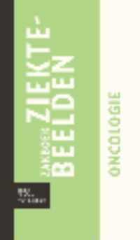 Zakboek Ziektebeelden  -  Zakboek ziektebeelden Oncologie