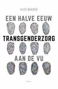 Een halve eeuw transgenderzorg aan de VU