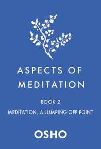 Aspects of Meditation Book 2