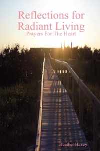 Reflections for Radiant Living Volume 1