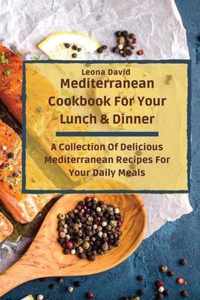 Mediterranean Cookbook For Your Lunch & Dinner