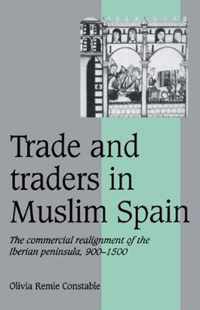 Trade And Traders In Muslim Spain