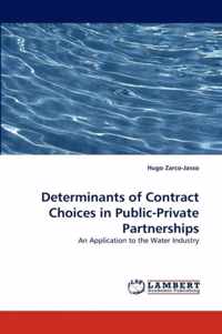 Determinants of Contract Choices in Public-Private Partnerships