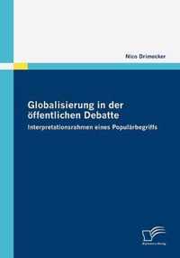 Globalisierung in der oeffentlichen Debatte