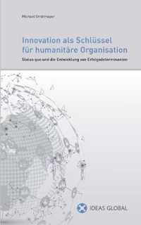 Innovationen als Schlussel fur humanitare Organisationen