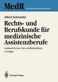 Rechts- und Berufskunde fur Medizinische Assistenzberufe